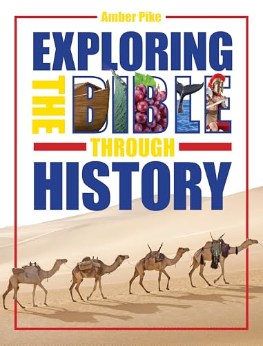 Exploring the Bible Through History: RoseKidz Time Line Resources