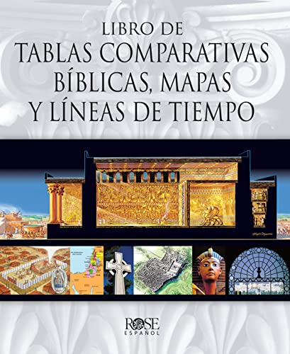 Libro de Tablas Comparativas Bíblicas, Mapas y Líneas de Tiempo (Spanish Edition)
Libro de Tablas Comparativas Bíblicas, Mapas y Líneas de Tiempo (Spanish Edition)