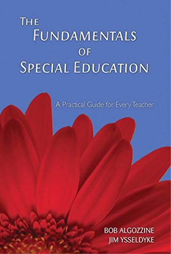 The Fundamentals of Special Education: A Practical Guide for Every Teacher (A Practical Approach to Special Education for Every Teacher)
The Fundamentals of Special Education: A Practical Guide for Every Teacher (A Practical Approach to Special Education for Every Teacher)