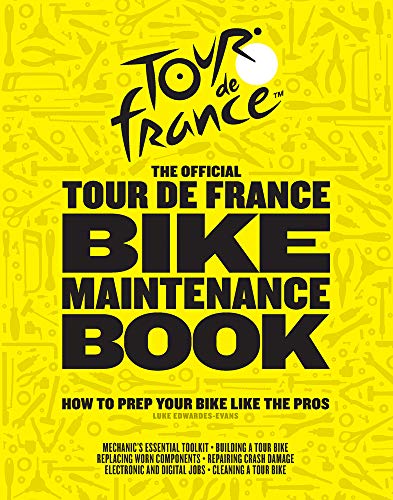 The Official Tour de France Bike Maintenance Book : How to Prep Your Bike Like the Pros
The Official Tour de France Bike Maintenance Book : How to Prep Your Bike Like the Pros