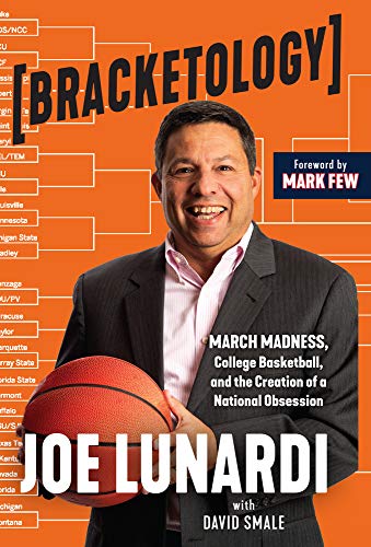 Bracketology: March Madness, College Basketball, and the Creation of a National Obsession
Bracketology: March Madness, College Basketball, and the Creation of a National Obsession