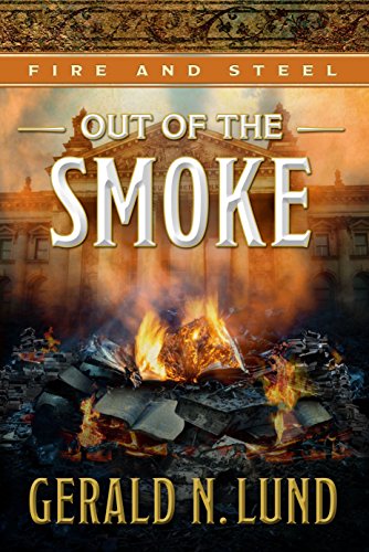 Out of the Smoke Volume Five, Fire and Steel