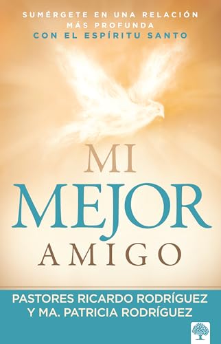 Mi Mejor amigo: Sumrgete en una relacin ms profunda con el Espritu Santo (Spanish Edition)
Mi Mejor amigo: Sumrgete en una relacin ms profunda con el Espritu Santo (Spanish Edition)