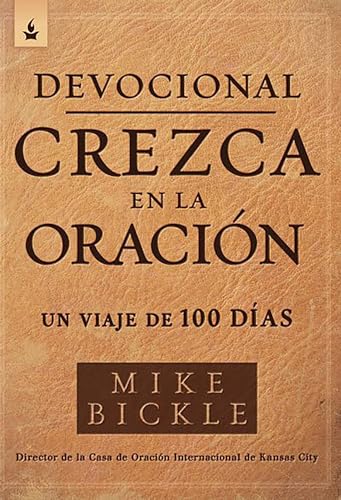 Devocional Crezca en la oración / Growing in Prayer -Language: spanish