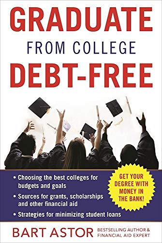 Graduate from College Debt-Free: Get Your Degree With Money In The Bank