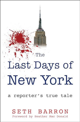 The Last Days of New York: a reporter's true tale