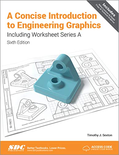 A Concise Introduction to Engineering Graphics (5th Ed.) Including Worksheet Series a