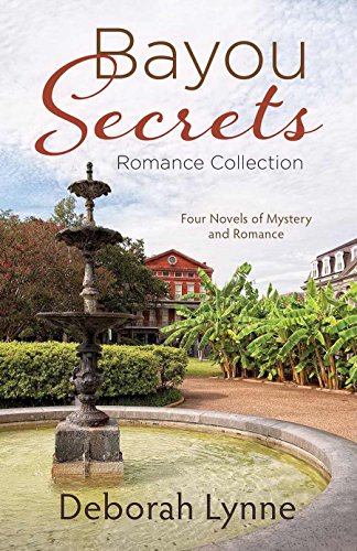 Bayou Secrets Romance Collection: Three Novels of Mystery and Romance