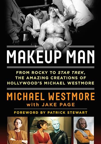 Makeup Man: From Rocky to Star Trek The Amazing Creations of Hollywood's Michael Westmore
Makeup Man: From Rocky to Star Trek The Amazing Creations of Hollywood's Michael Westmore