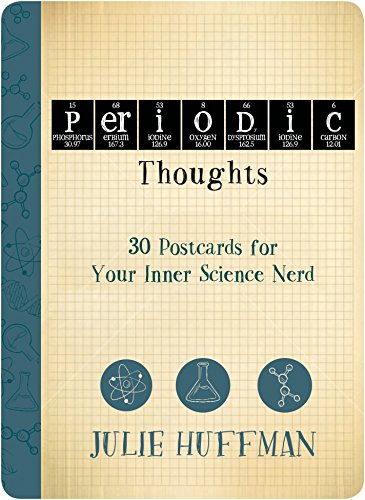 Periodic Thoughts: 30 Postcards for Your Inner Science Nerd