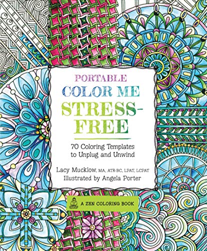 Portable Color Me Stress-Free: 70 Coloring Templates to Unplug and Unwind (A Zen Coloring Book)
Portable Color Me Stress-Free: 70 Coloring Templates to Unplug and Unwind (A Zen Coloring Book)
