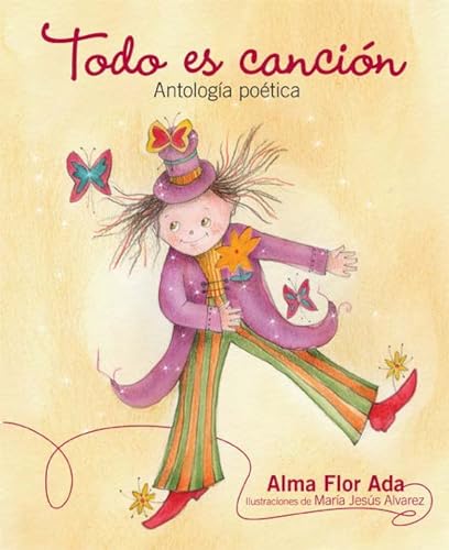 Todo es canción: Antología poética (Spanish Edition)