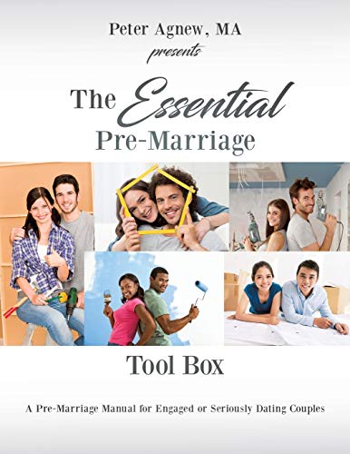 The Essential Pre-Marriage Tool Box: A Pre-Marriage Manual for Engaged or Seriously Dating Couples
The Essential Pre-Marriage Tool Box: A Pre-Marriage Manual for Engaged or Seriously Dating Couples