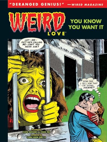 Weird Love: You Know You Want It! (Volume 1)