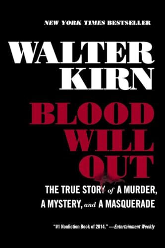 Blood Will Out: The True Story of a Murder, a Mystery, and a Masquerade (Paperback or Softback)
Blood Will Out: The True Story of a Murder, a Mystery, and a Masquerade (Paperback or Softback)