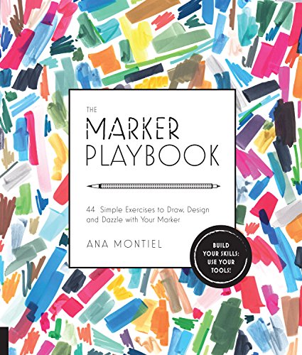 The Marker Playbook: 44 Simple Exercises to Draw, Design and Dazzle with Your Marker - Build Your Skills: Use Your Tools!
The Marker Playbook: 44 Simple Exercises to Draw, Design and Dazzle with Your Marker - Build Your Skills: Use Your Tools!