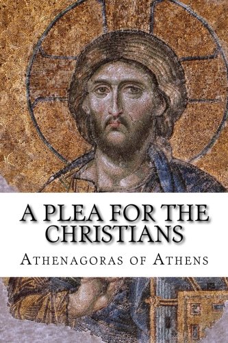 A Plea for the Christians