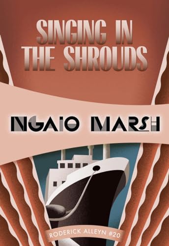 Singing in the Shrouds (Inspector Roderick Alleyn, 20) (Volume 20)