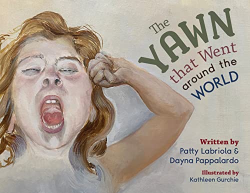 The Yawn That Went Around the World (Paperback or Softback)