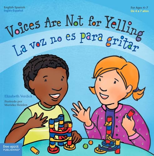 Voices Are Not for Yelling / La Voz No Es Para Gritar