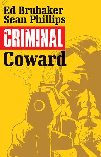 Criminal, Volume 1: Coward (1)