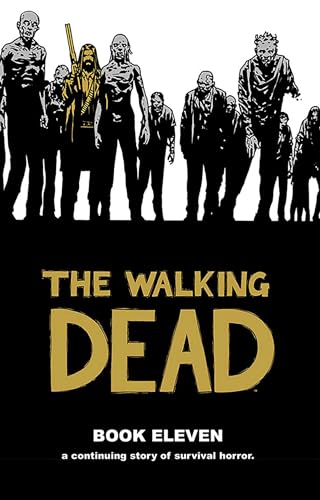 The Walking Dead Book 11 Signed Robert Kirkman Hardcover