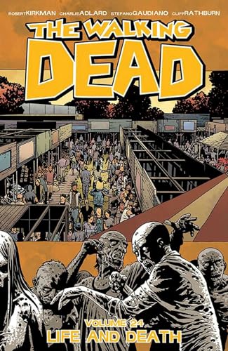 the walking dead T.24 ; life and death