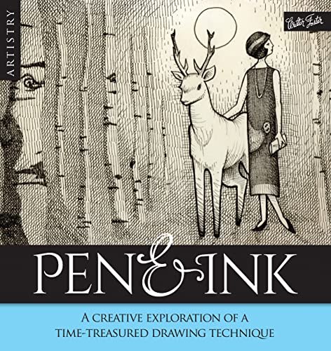 Artistry: Pen Ink: A creative exploration of a time-treatured drawing technique