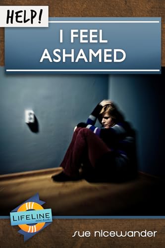 HELP! I Feel Ashamed (LifeLine Mini-book) (Life-Line Mini-Books)