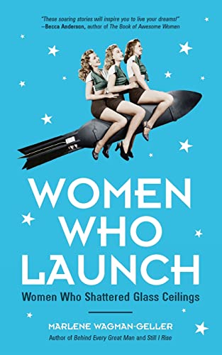 Women Who Launch: The Women Who Shattered Glass Ceilings (Strong women) (Celebrating Women)
Women Who Launch: The Women Who Shattered Glass Ceilings (Strong women) (Celebrating Women)