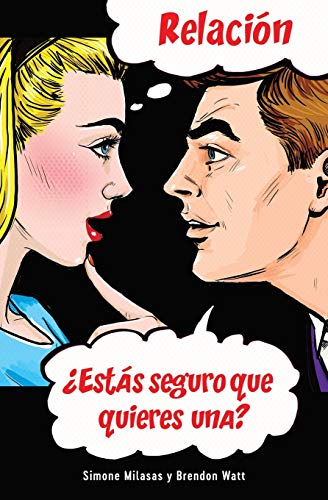 Relación ¿Estás seguro que quieres una (Spanish) (Spanish Edition)