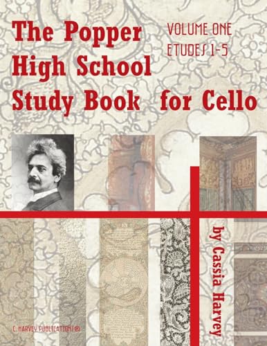 The Popper High School Study Book for Cello, Volume One