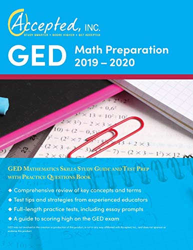 GED Math Preparation 2019-2020: GED Mathematics Skills Study Guide and Test Prep with Practice Questions Book
GED Math Preparation 2019-2020: GED Mathematics Skills Study Guide and Test Prep with Practice Questions Book