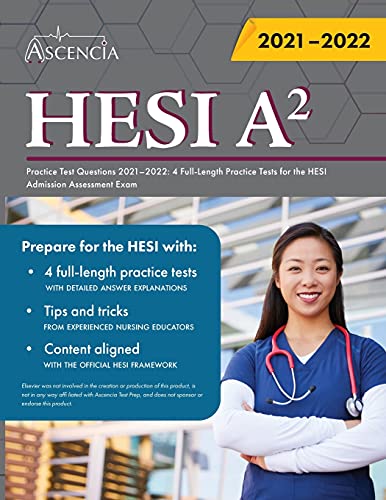 HESI A2 Practice Test Questions 2021-2022: 4 Full-Length Practice Tests for the HESI Admission Assessment Exam
HESI A2 Practice Test Questions 2021-2022: 4 Full-Length Practice Tests for the HESI Admission Assessment Exam