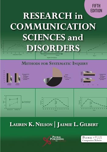 Research in Communication Sciences and Disorders: Methods for Scientific Inquiry, Fifth Edition
Research in Communication Sciences and Disorders: Methods for Scientific Inquiry, Fifth Edition