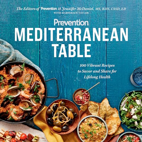 Prevention Mediterranean Table: 100 Vibrant Recipes to Savor and Share for Lifelong Health: A Cookbook
Prevention Mediterranean Table: 100 Vibrant Recipes to Savor and Share for Lifelong Health: A Cookbook