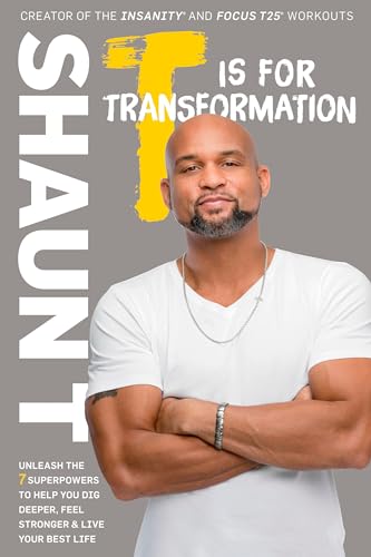 T Is for Transformation: Unleash the 7 Superpowers to Help You Dig Deeper, Feel Stronger, and Live Your Best Life
T Is for Transformation: Unleash the 7 Superpowers to Help You Dig Deeper, Feel Stronger, and Live Your Best Life