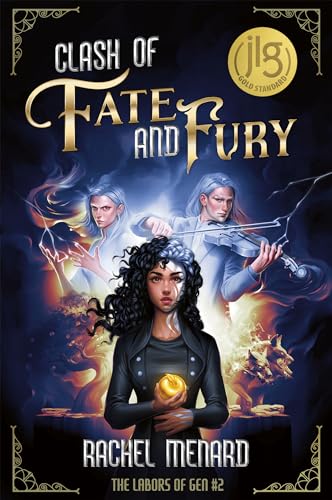 Clash of Fate and Fury (Labors of Gen, 2)