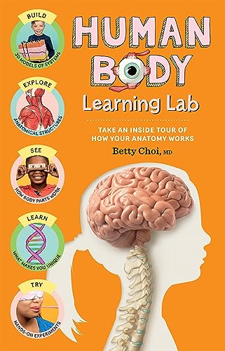Human Body Learning Lab: Take an Inside Tour of How Your Anatomy Works
Human Body Learning Lab: Take an Inside Tour of How Your Anatomy Works
