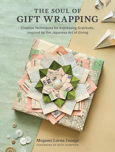 The Soul of Gift Wrapping: Creative Techniques for Expressing Gratitude, Inspired by the Japanese Art of Giving
The Soul of Gift Wrapping: Creative Techniques for Expressing Gratitude, Inspired by the Japanese Art of Giving