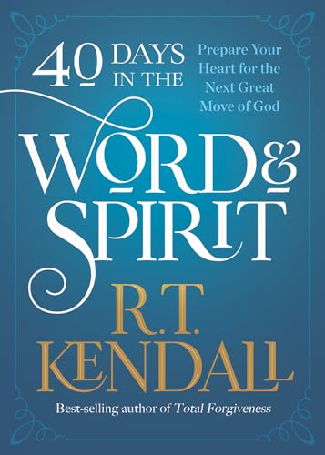 40 Days In the Word and Spirit