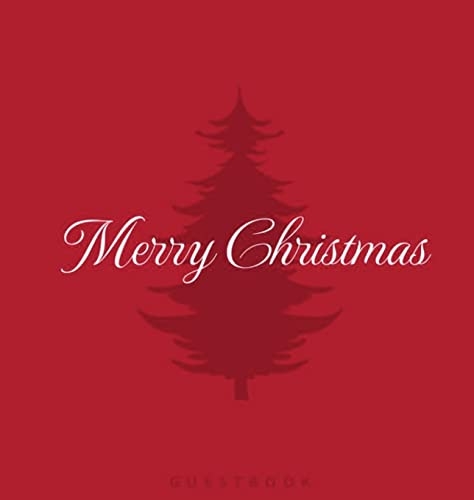 Merry Christmas: Hardcover Guest Book for Christmas Parties and Fall Holiday Events
Merry Christmas: Hardcover Guest Book for Christmas Parties and Fall Holiday Events