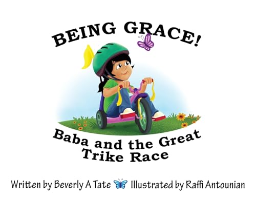 Being Grace: Baba and the Great Trike Race (Paperback or Softback)