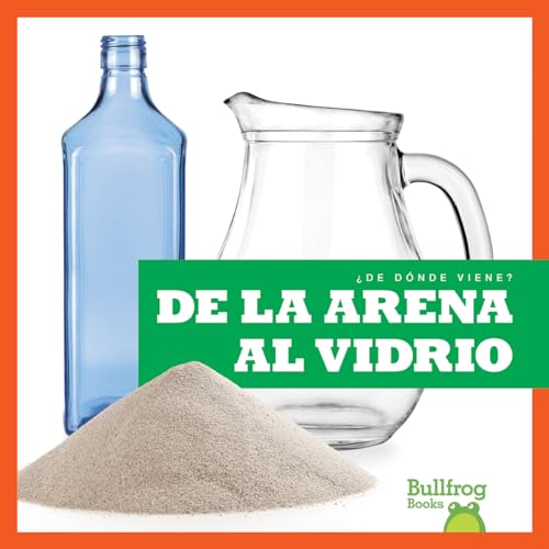 De la arena al vidrio/ From Sand to Glass -Language: spanish