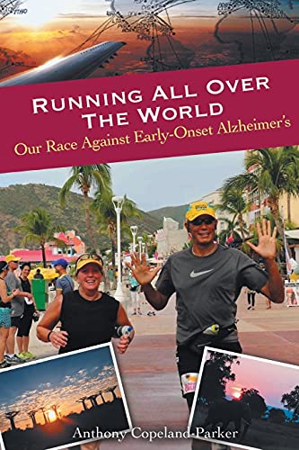 Running All Over The World: Our Race Against Early-Onset Alzheimer's