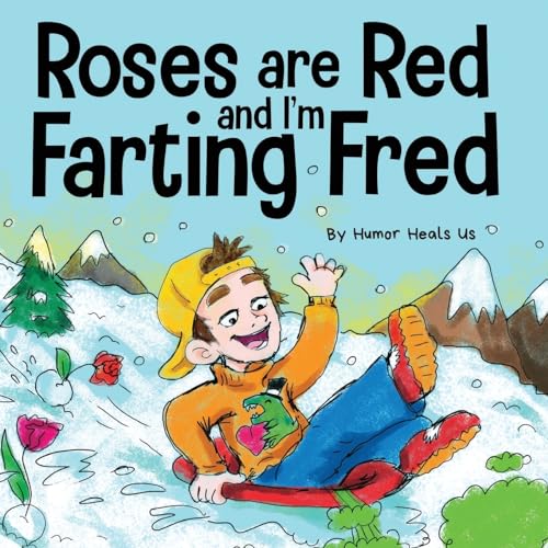 Roses are Red, and I'm Farting Fred: A Funny Story About Famous Landmarks and a Boy Who Farts (Farting Adventures)
Roses are Red, and I'm Farting Fred: A Funny Story About Famous Landmarks and a Boy Who Farts (Farting Adventures)