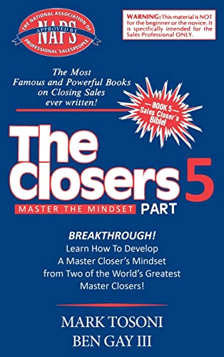 Master the Closers Mindset Breakthrough: Learn How to Develop a Master Closer's Mindset from Two of the World's Greatest Master Closers!
Master the Closers Mindset Breakthrough: Learn How to Develop a Master Closer's Mindset from Two of the World's Greatest Master Closers!