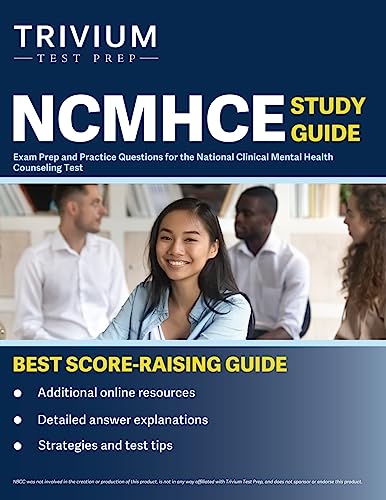 NCMHCE Study Guide: Exam Prep and Practice Questions for the National Clinical Mental Health Counseling Test
NCMHCE Study Guide: Exam Prep and Practice Questions for the National Clinical Mental Health Counseling Test