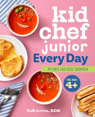 Kid Chef Junior Every Day: My First Easy Kids Cookbook