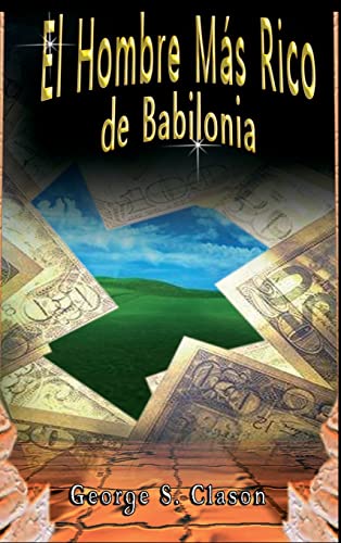 El Hombre Más Rico de Babilonia -Language: spanish